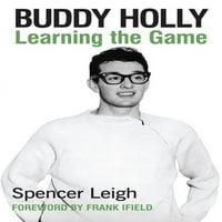 Бади Холи: Учење На Играта